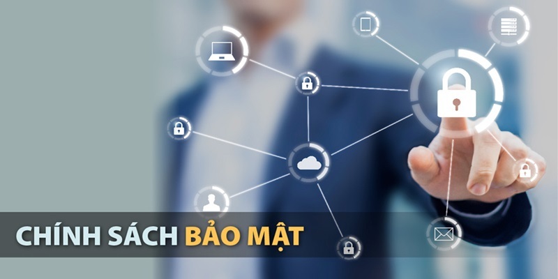 Nắm rõ thông tin vai trò của chính sách bảo mật